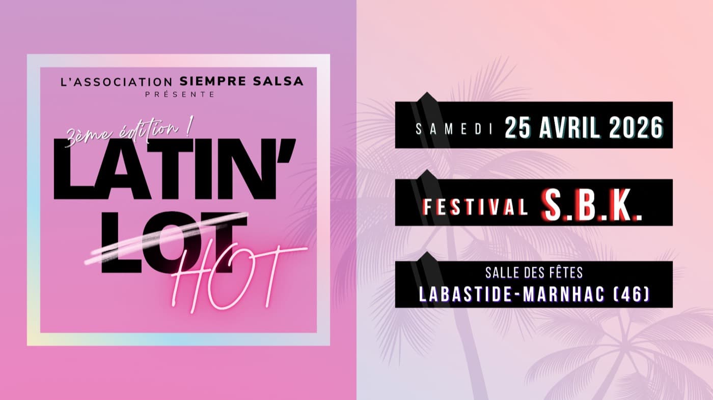 Festival Latin'Lot Hot